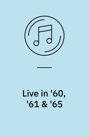 Live in '60, '61 & '65