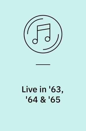 Live in '63, '64 & '65