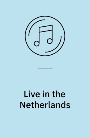 Live in the Netherlands
