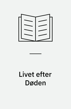Livet efter Døden : Studier over de ældste indiske Begravelses-Ritualer