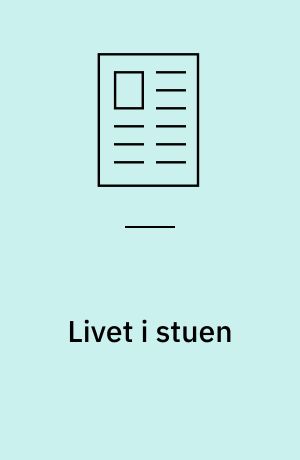 Livet i stuen