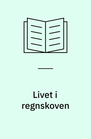 Livet i regnskoven
