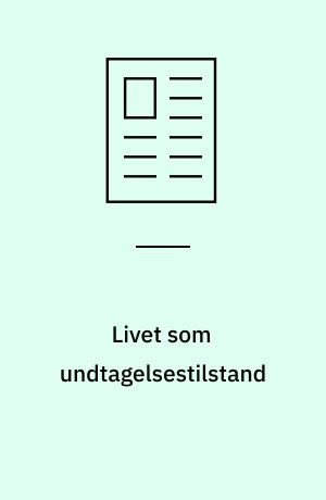 Livet som undtagelsestilstand