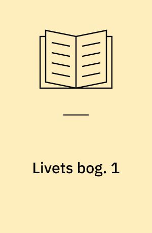 Livets bog. 1