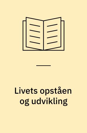 Livets opståen og udvikling