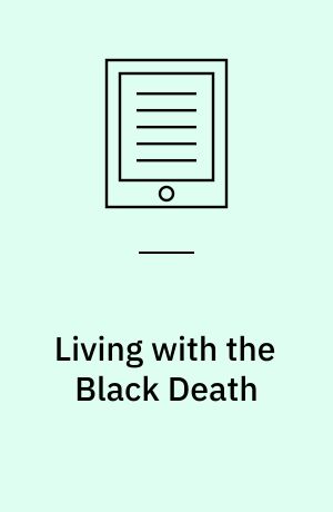Living with the Black Death