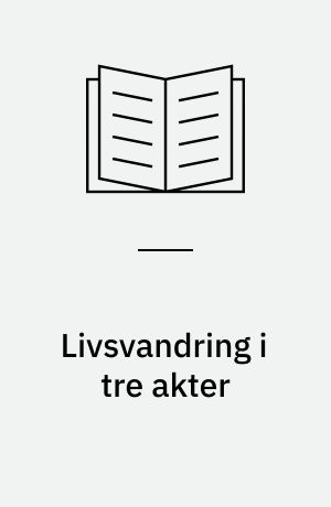 Livsvandring i tre akter : en analys av Tove Janssons bilderböcker Hur gick det sen?, Vem ska trösta knyttet?, Den farliga resan