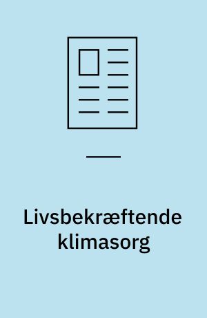 Livsbekræftende klimasorg