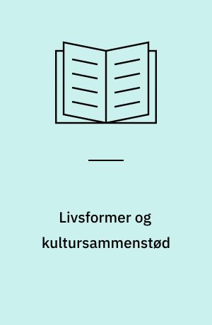 Livsformer og kultursammenstød