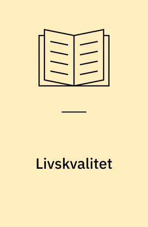 Livskvalitet : den største utfordringen mot år 2000 : en helse- og utdanningspolitisk refleksjon : et debattgrunnlag til Nasjonal helseplan : Lønning-utvalgets prioriteringsinnstilling (NOU 1987:23) og Hernes-utvalgets innstilling (NOU 1988:28)
