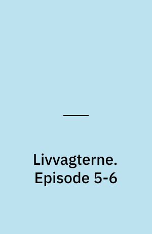 Livvagterne