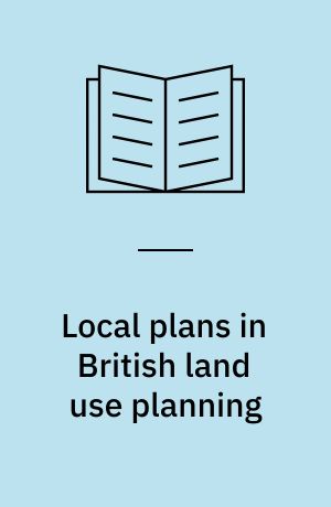 Local plans in British land use planning