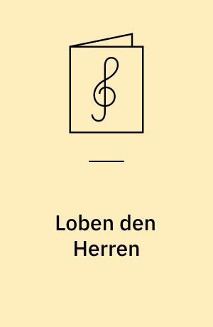 Loben den Herren