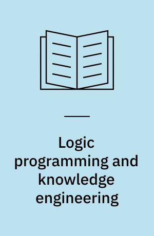 Logic programming and knowledge engineering