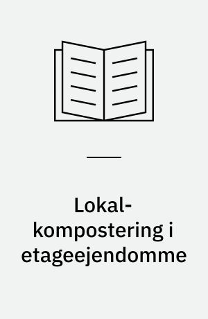 Lokal-kompostering i etageejendomme