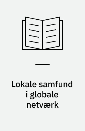 Lokale samfund i globale netværk