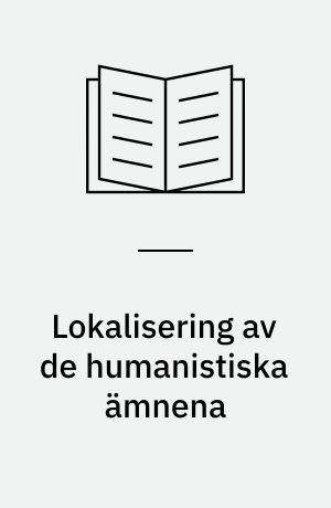 Lokalisering av de humanistiska ämnena