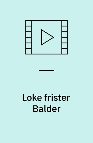 Loke frister Balder