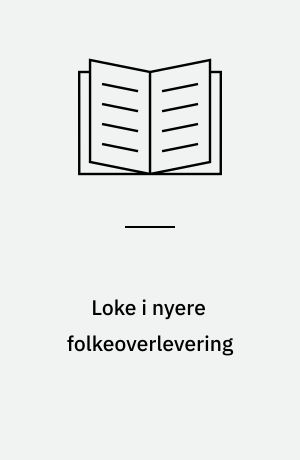 Loke i nyere folkeoverlevering