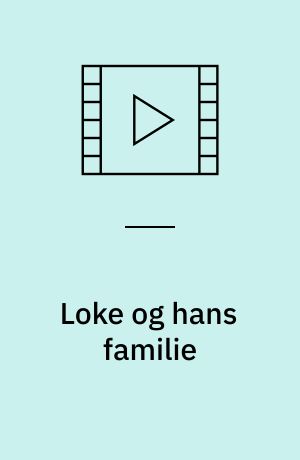 Loke og hans familie