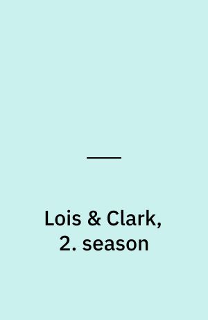Lois & Clark, 2. season