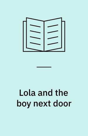 Lola and the boy next door