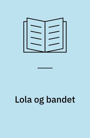 Lola og bandet