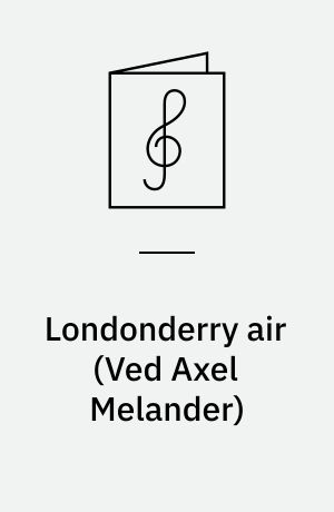Londonderry air : for blandet kor a cappella