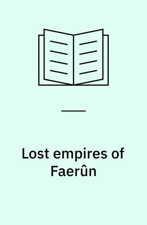 Lost empires of Faerûn