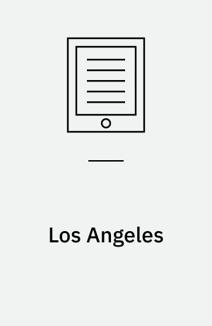 Los Angeles : Le mythe américain inachevé
