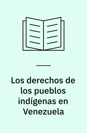 Los derechos de los pueblos indígenas en Venezuela