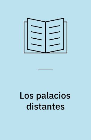 Los palacios distantes