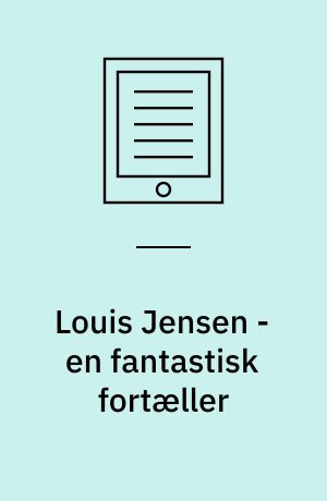 Louis Jensen - en fantastisk fortæller