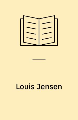 Louis Jensen : et forfatterskabsportræt
