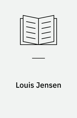 Louis Jensen : et forfatterskabsportræt