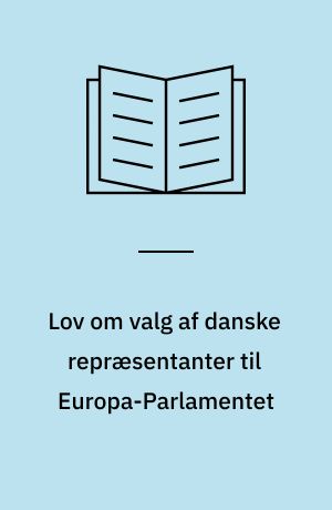 Lov om valg af danske repræsentanter til Europa-Parlamentet
