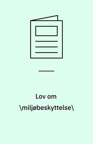 Lov om \miljøbeskyttelse\