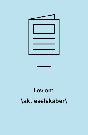 Lov om \aktieselskaber\