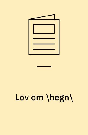 Lov om \hegn\