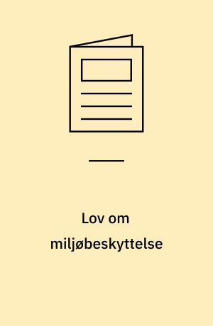 Lov om miljøbeskyttelse: Lov om erstatning for miljøskader