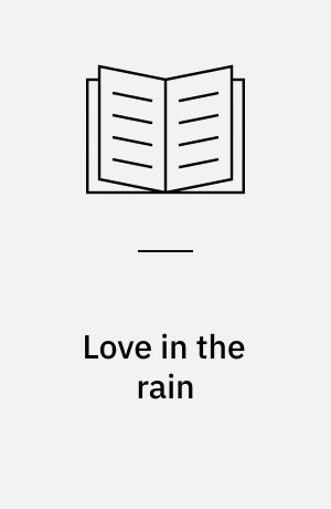 Love in the rain