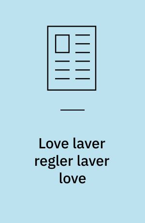 Love laver regler laver love