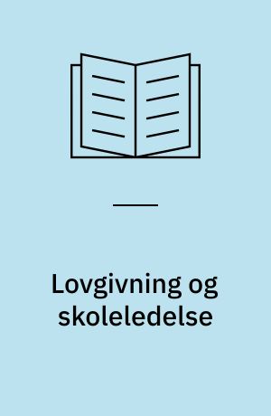 Lovgivning og skoleledelse