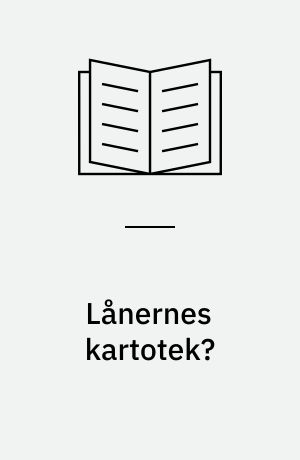 Lånernes kartotek? : en interviewundersøgelse med kommentarer