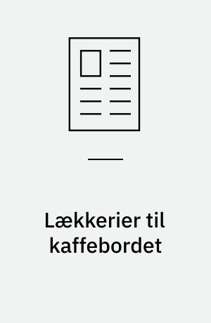 Lækkerier til kaffebordet