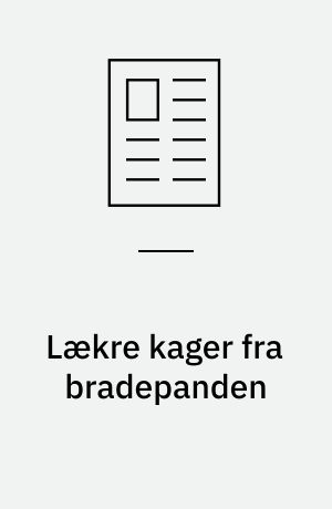 Lækre kager fra  bradepanden
