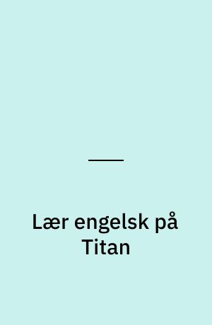 Lær engelsk på Titan