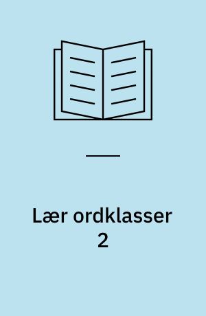 Lær ordklasser 2 : alt vi gør på denne jord, kalder vi for udsagnsord