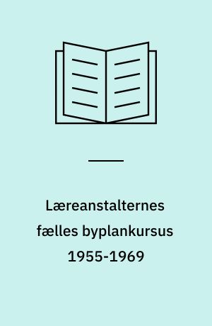 Læreanstalternes fælles byplankursus 1955-1969