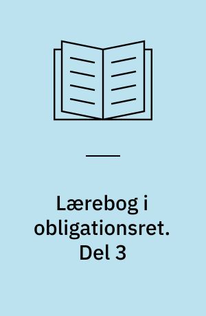 Lærebog i obligationsret. Del 3